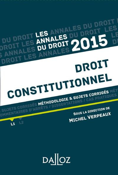 Emprunter Droit constitutionnel. Méthologie et sujets corrigés, Edition 2015 livre