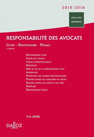Emprunter Responsabilité des avocats 2015/2016. 3e édition livre
