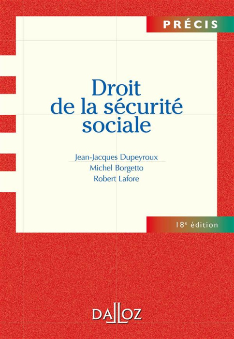 Emprunter Droit de la sécurité sociale. 18e édition livre