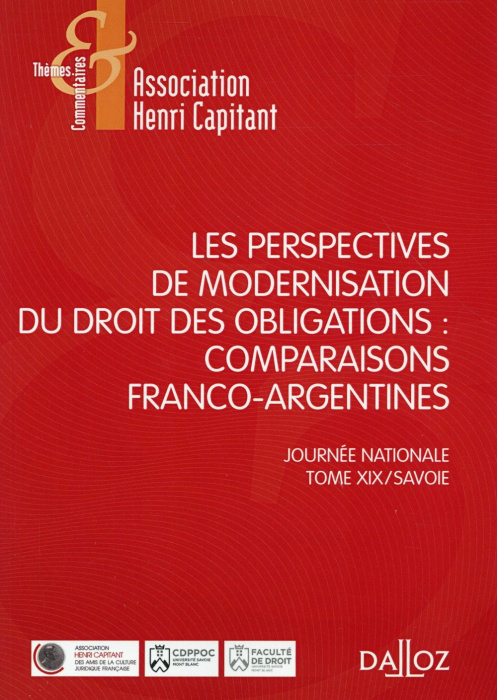 Emprunter Les perspectives de modernisation du droit des obligations : comparaisons franco-argentines livre