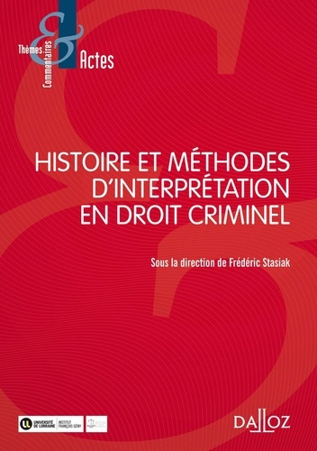 Emprunter Histoire et méthodes d'interprétation en droit criminel livre