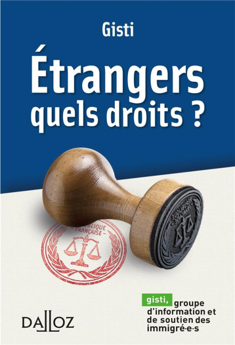 Emprunter Etrangers. Quels droits ? livre
