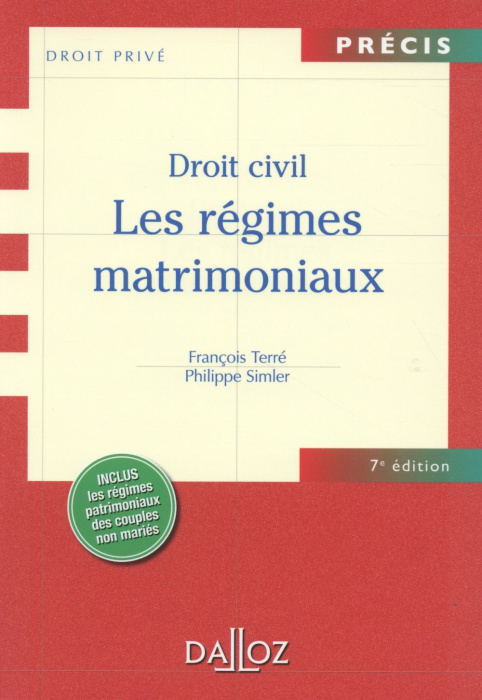 Emprunter Les régimes matrimoniaux. 7e édition livre