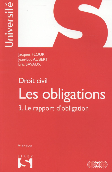 Emprunter Les obligations. Tome 3, le rapport d'obligation : La preuve - Les effets de l'obligation, La respon livre