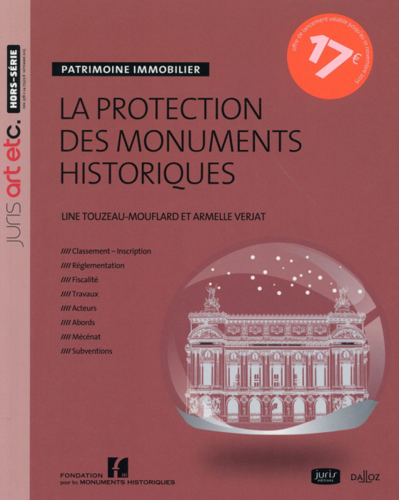 Emprunter LA PROTECTION DES MONUMENTS HISTORIQUES - NOUVEAUTE - PATRIMOINE IMMOBILIER livre