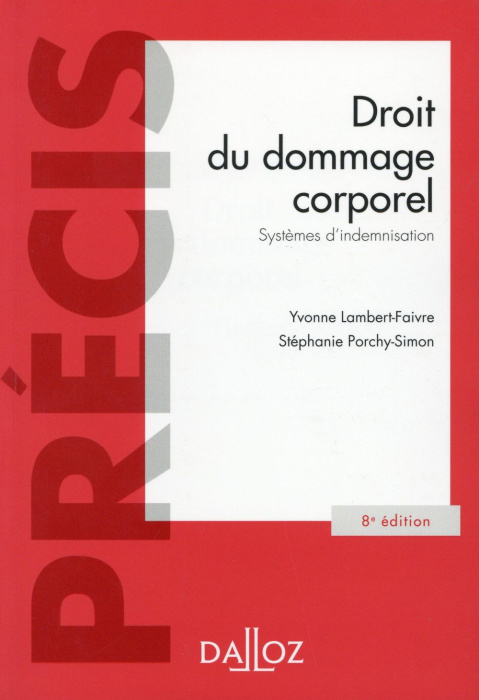 Emprunter Droit du dommage corporel. Systèmes d'indemnisation, 8e édition livre
