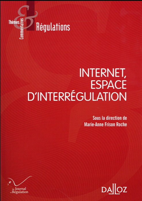 Emprunter Internet, espace d'interrégulation livre