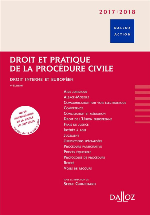 Emprunter Droit et pratique de la procédure civile. Droit interne et européen, Edition 2017-2018 livre