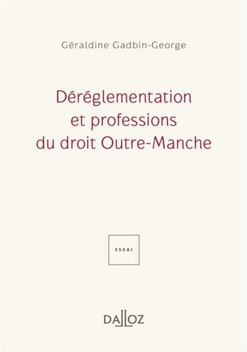 Emprunter Déréglementation et professions du droit Outre-Manche livre