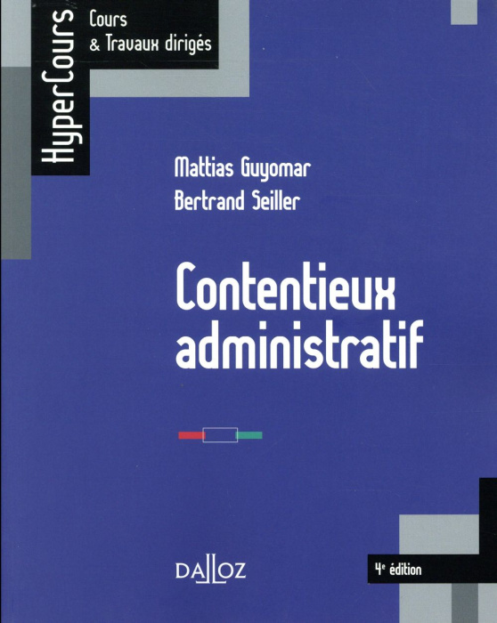 Emprunter Contentieux administratif. Edition 2017 livre