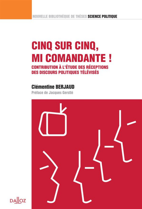 Emprunter Cinq sur cinq, mi comandante !. Contribution à l'étude des réceptions des discours politiques télé livre