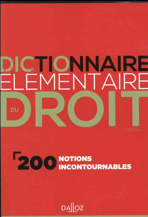 Emprunter Dictionnaire élémentaire du droit. 200 notions incontournables livre