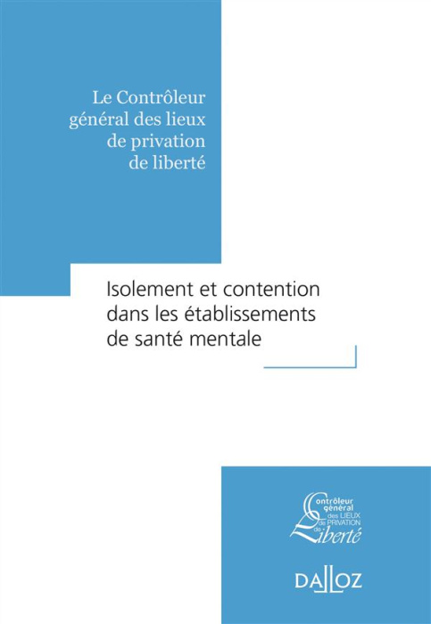 Emprunter Isolement et contention dans les établissements de santé mentale livre