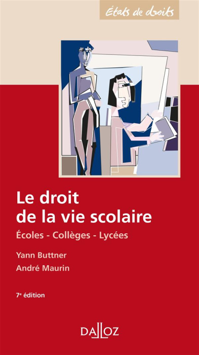 Emprunter Le droit de la vie scolaire. Ecoles, collèges, lycées, 7e édition livre