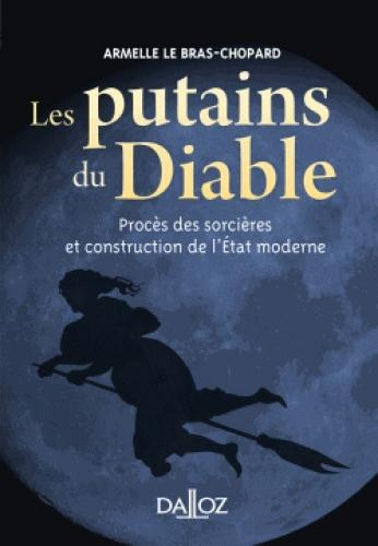 Emprunter Les putains du diable. Procès des sorcières et construction de l'Etat moderne livre