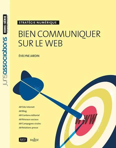 Emprunter Bien communiquer sur le Web. Stratégie numérique livre