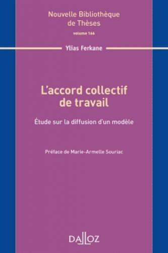 Emprunter L'accord collectif de travail. Etude sur la diffusion d'un modèle livre