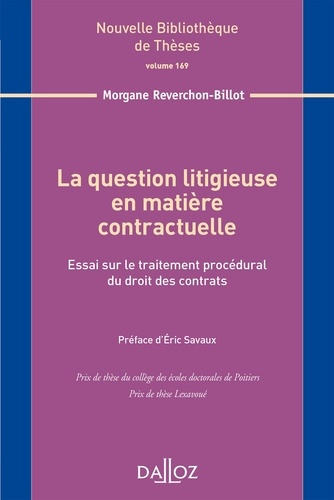 Emprunter La question litigieuse en matière contractuelle. Essai sur le traitement procédural du droit des con livre