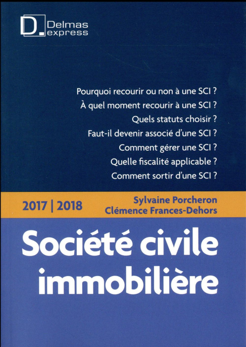 Emprunter Société civile immobilière. Mode d'emploi, Edition 2017-2018 livre