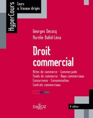 Emprunter Droit commercial. Edition 2017 livre