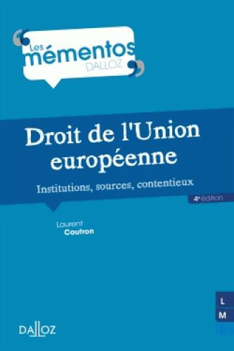 Emprunter Droit de l'Union européenne. Institutions, sources, contentieux, 4e édition livre