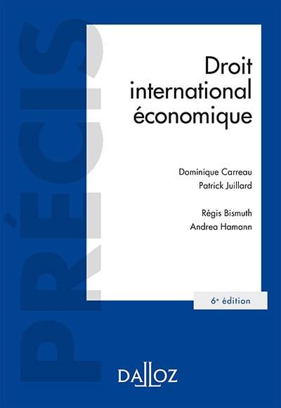 Emprunter Droit international économique. 6e édition livre