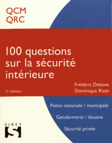 Emprunter 100 questions sur la sécurité intérieure. 2e édition livre
