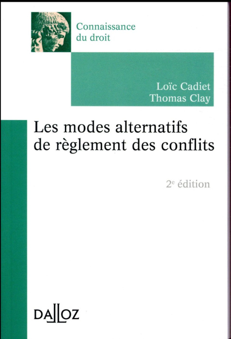 Emprunter LES MODES ALTERNATIFS DE REGLEMENT DES CONFLITS - 2E ED. livre