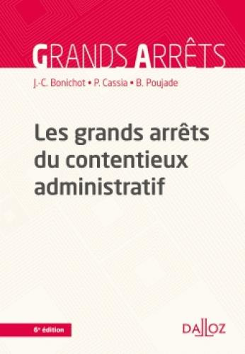 Emprunter Les grands arrêts du contentieux administratif. Edition 2018 livre