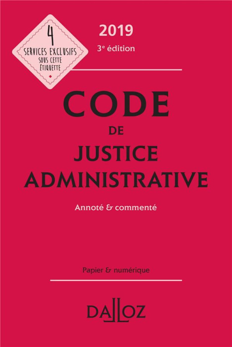 Emprunter Code de justice administrative annoté & commenté. Edition 2019 livre