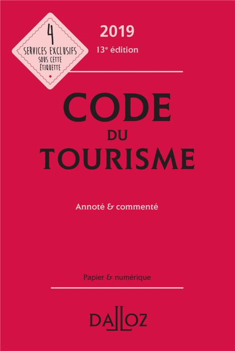 Emprunter Code du tourisme. Annoté & commenté, Edition 2019 livre