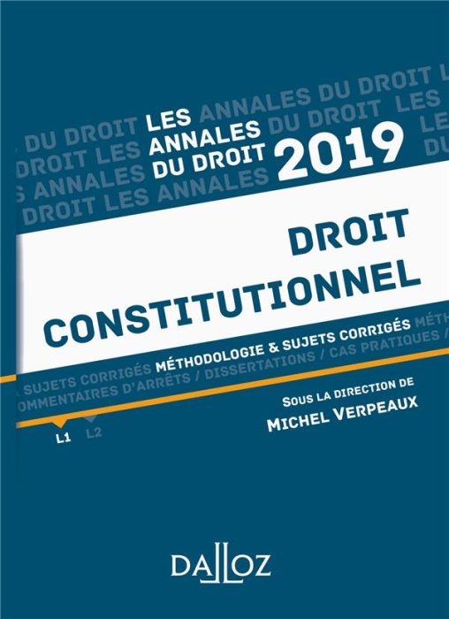 Emprunter Droit constitutionnel. Méthodologie & sujets corrigés, Edition 2019 livre