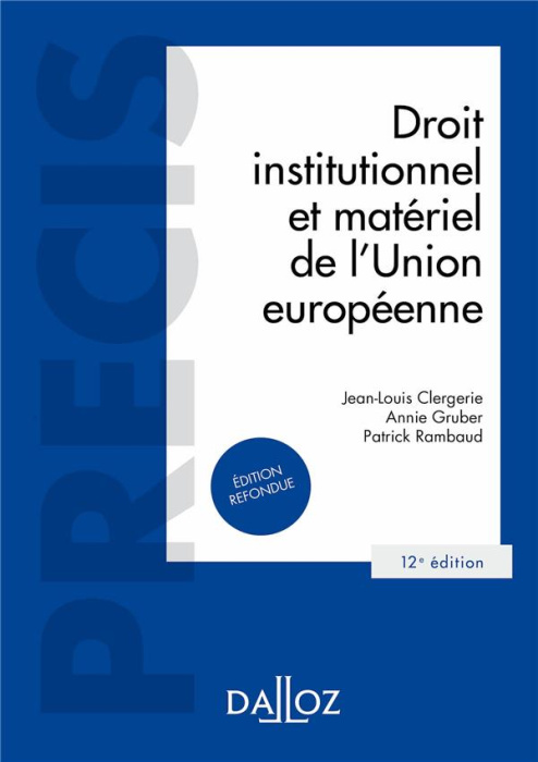 Emprunter Droit institutionnel et matériel de l'Union européenne. 12e édition livre