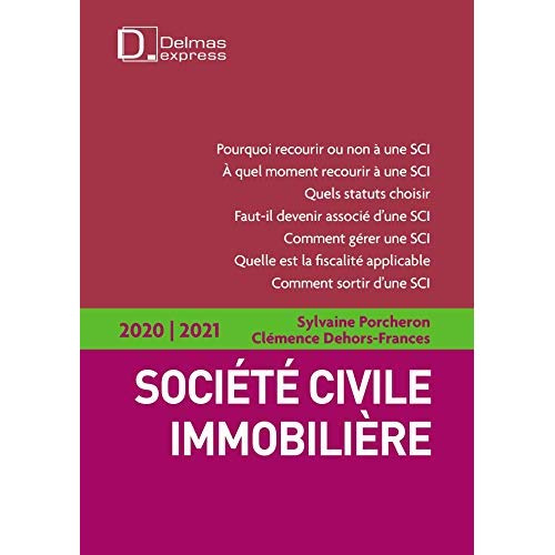Emprunter Société Civile Immobilière. Mode d'emploi, Edition 2020-2021 livre