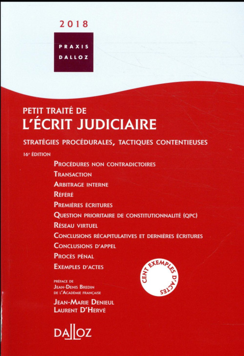 Emprunter Petit traité de l'écrit judiciaire. Stratégies procédurales, tactiques contentieuses, Edition 2018 livre
