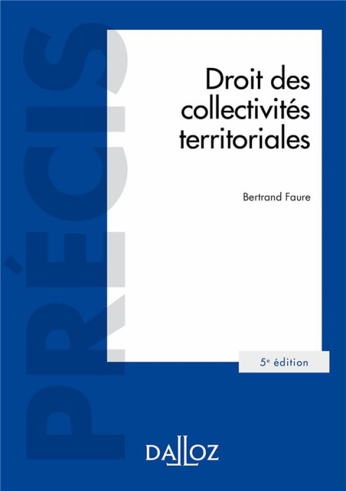 Emprunter Droit des collectivités territoriales. 5e édition livre