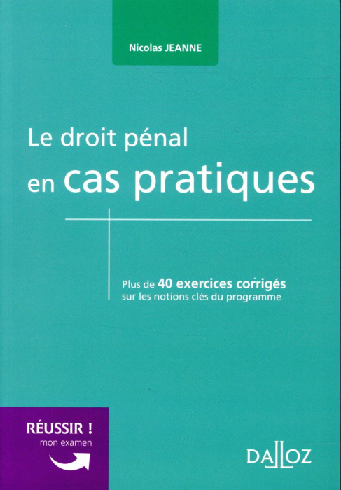 Emprunter Le droit pénal en cas pratiques livre