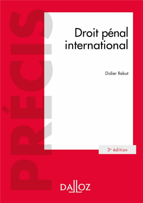 Emprunter Droit pénal international. 3e édition livre