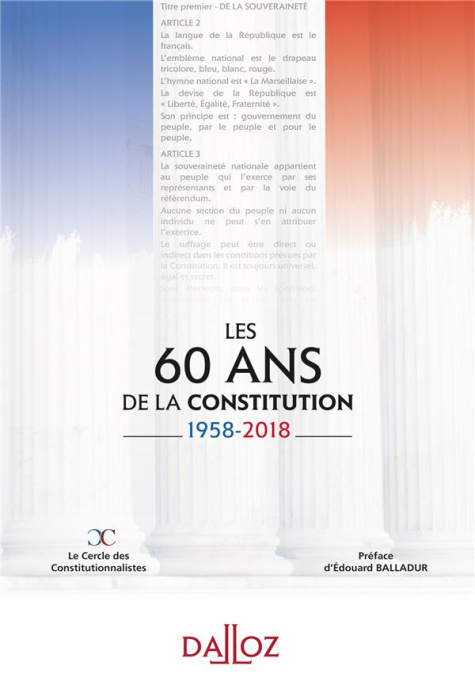 Emprunter Les 60 ans de la Constitution 1958-2018 livre