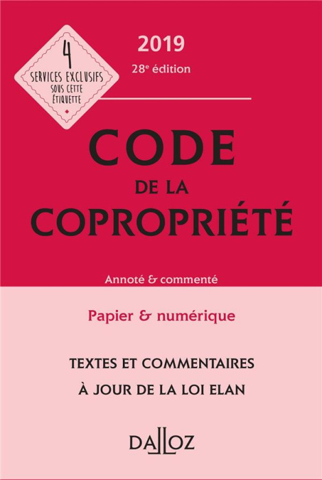 Emprunter Code de la copropriété. Annoté & commenté, Edition 2019 livre