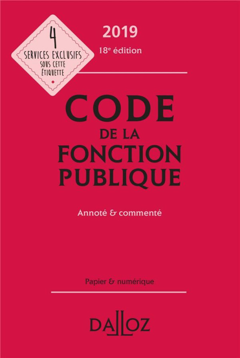 Emprunter Code de la fonction publique. Annoté & commenté, Edition 2019 livre
