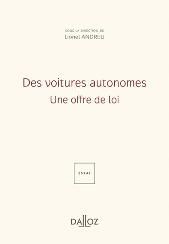 Emprunter Des voitures autonomes. Une offre de loi livre