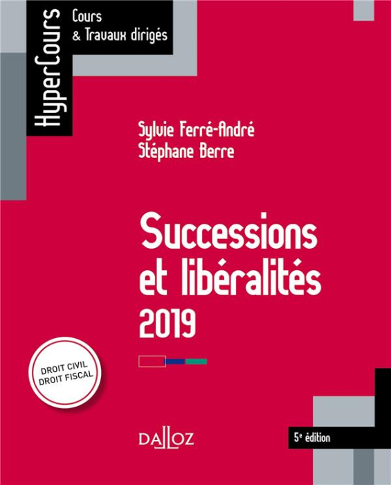 Emprunter Successions et libéralités. Edition 2019 livre