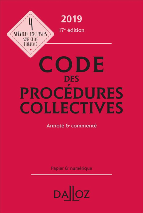 Emprunter Code des procédures collectives. Annoté & commenté, Edition 2019 livre