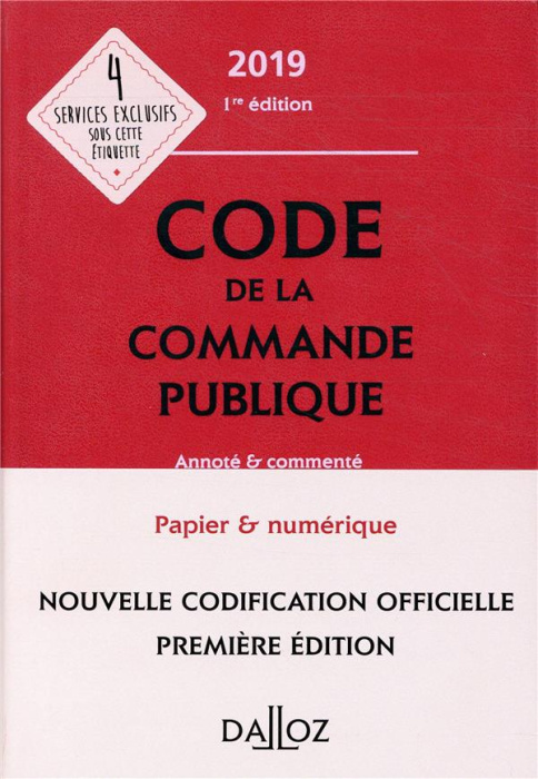 Emprunter Code de la commande publique. Annoté & commenté, Edition 2019 livre