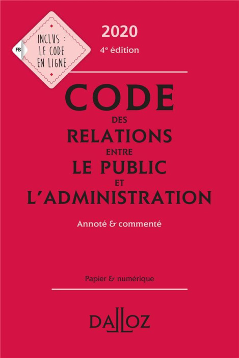 Emprunter Code des relations entre le public et l'administration. Annoté et commenté, Edition 2020 livre