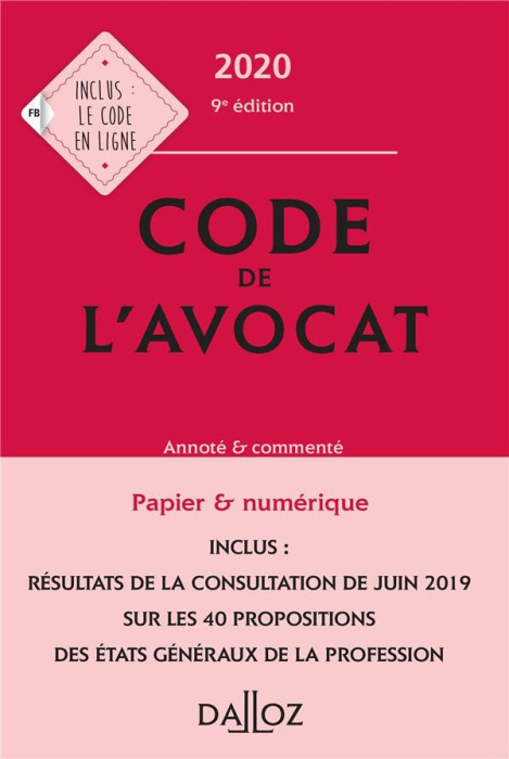 Emprunter Code de l'avocat. Annoté et commenté, Edition 2020 livre