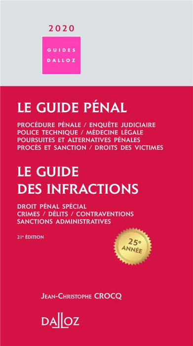 Emprunter Le guide des infractions %3B Le guide pénal. Procédure pénale, enquête judiciaire, police technique, m livre