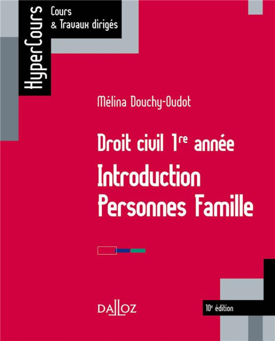 Emprunter Droit civil 1re année. Introduction, personnes, famille, 10e édition livre