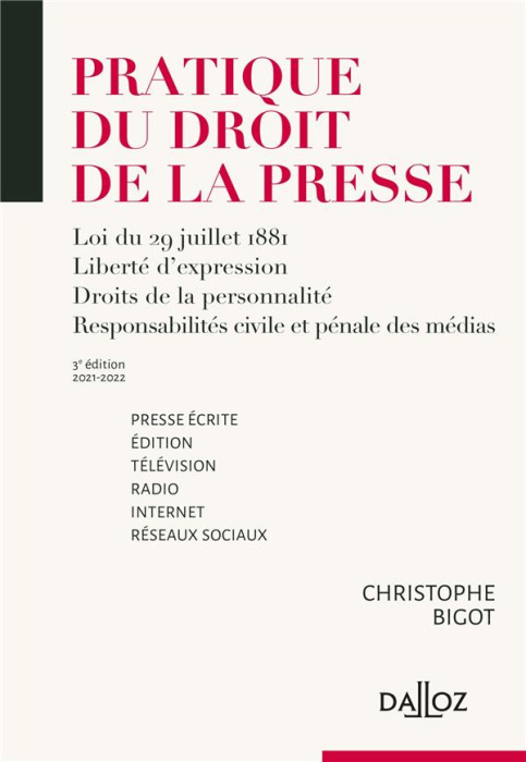 Emprunter Pratique du droit de la presse. Loi du 29 juillet 1881, liberté d'expression, droits de la personnal livre